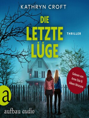 cover image of Die letzte Lüge